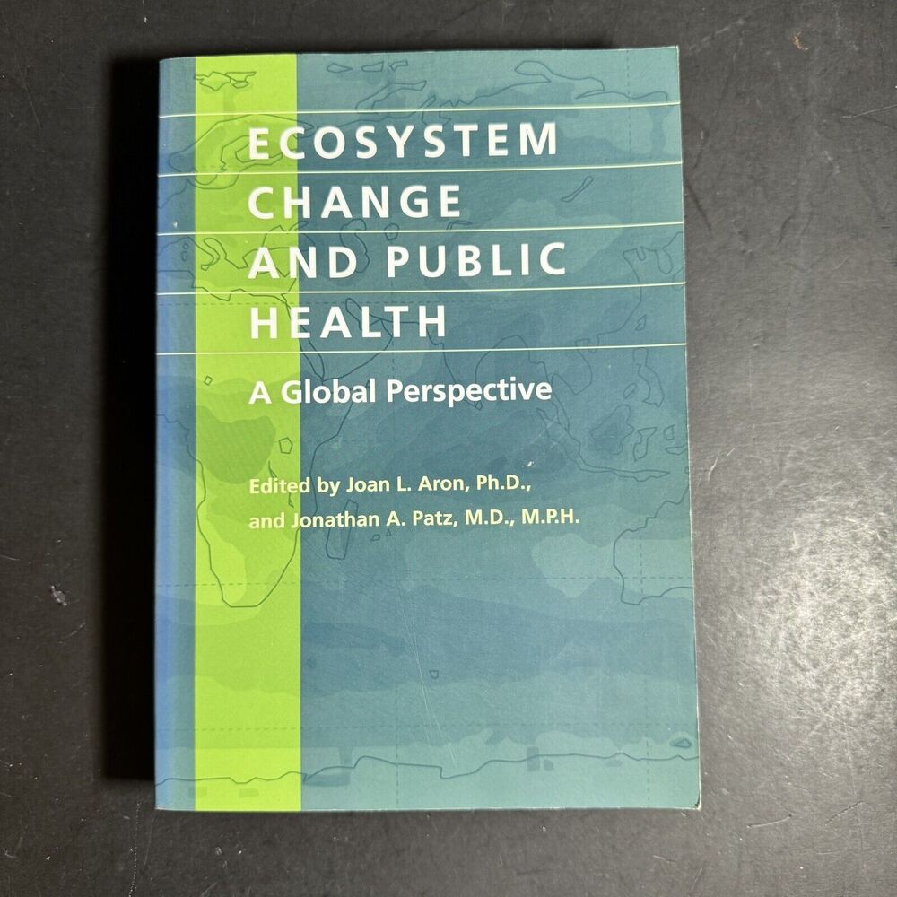 Ecosystem Change and Public Health [Book 156]